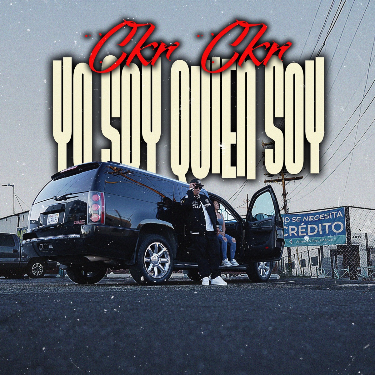 SOY QUIEN SOY - Single by ckr oficial album cover