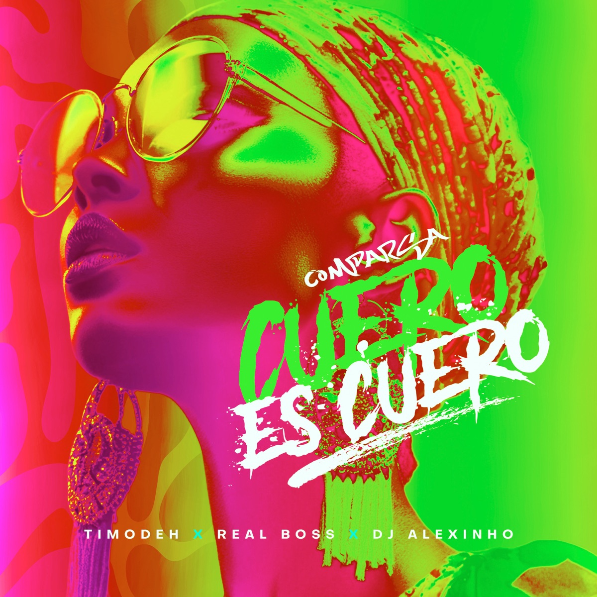 Comparsa Cuero es Cuero - Single by Timodeh, Real Boss & Dj Alexinho album cover