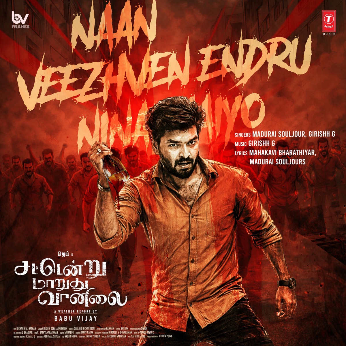 Naan Veezhven Endru Ninaithaiyo (From "Sattendru Maarudhu Vaanilai") - Single by Girishh G, Madurai Souljour & Mahakavi Bharathiyar album cover