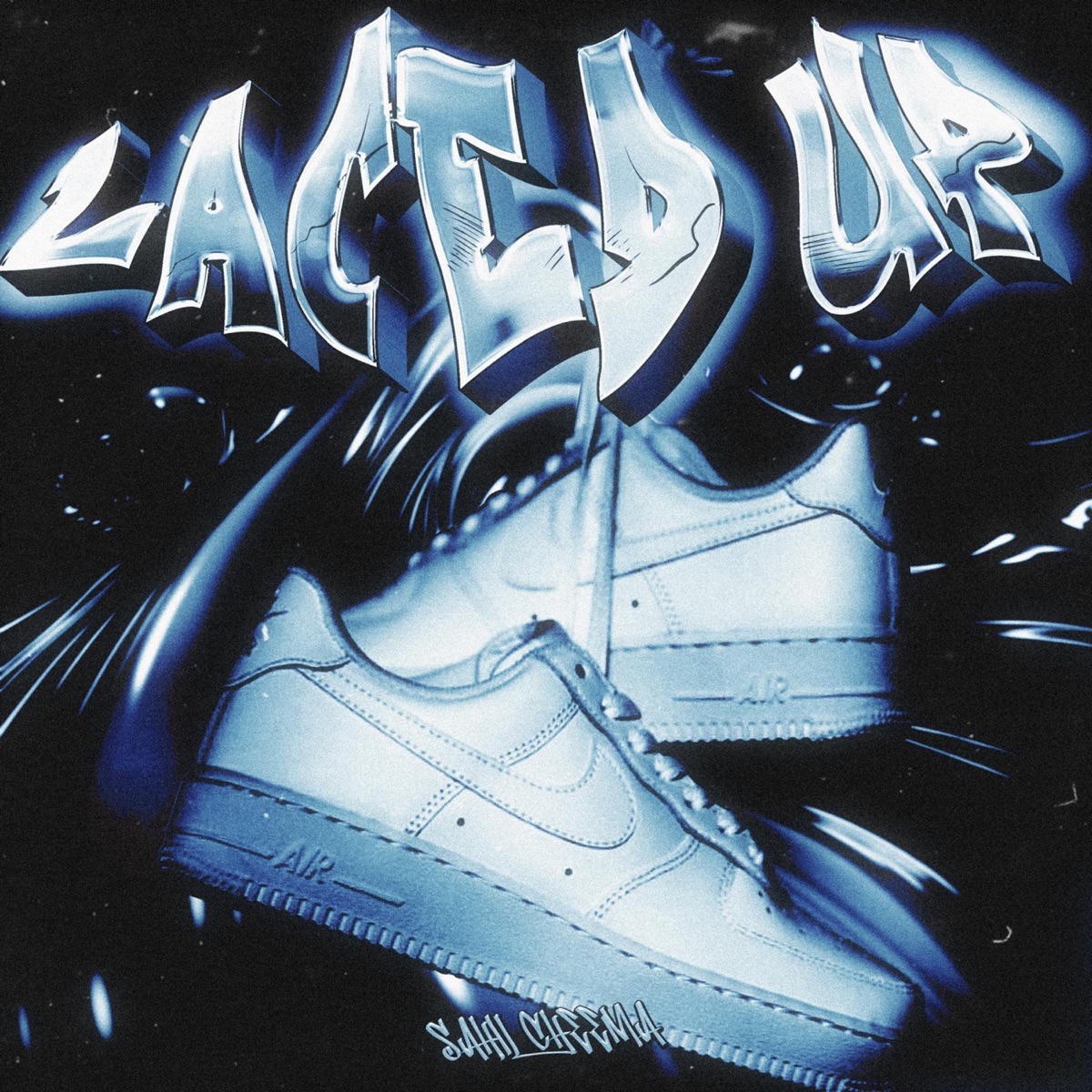 Laced Up - Single by SAHIL CHEEMA album cover