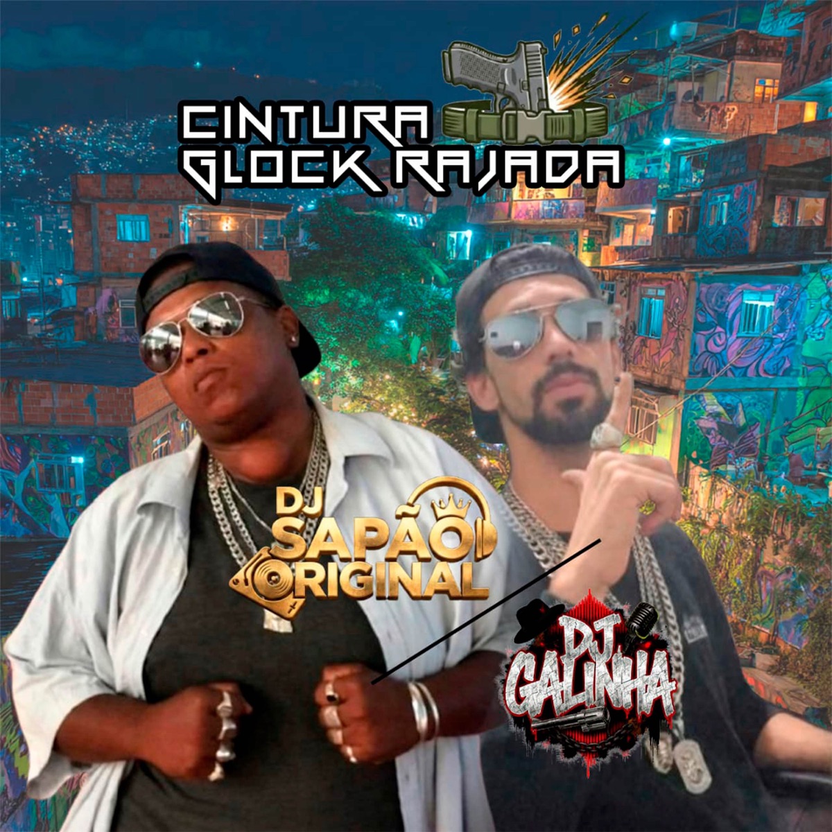 Cintura Glock Rajada - Single by Dj Sapão Original & Dj Galinha album cover