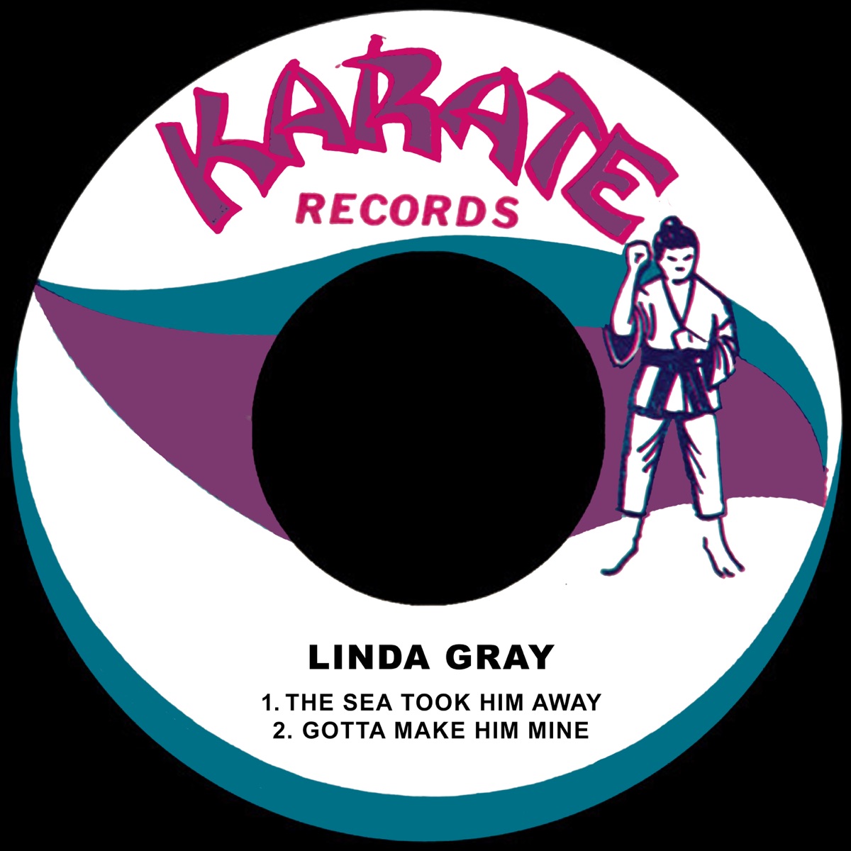 The Sea Took Him Away / Gotta Make Him Mine - Single by Linda Gray album cover