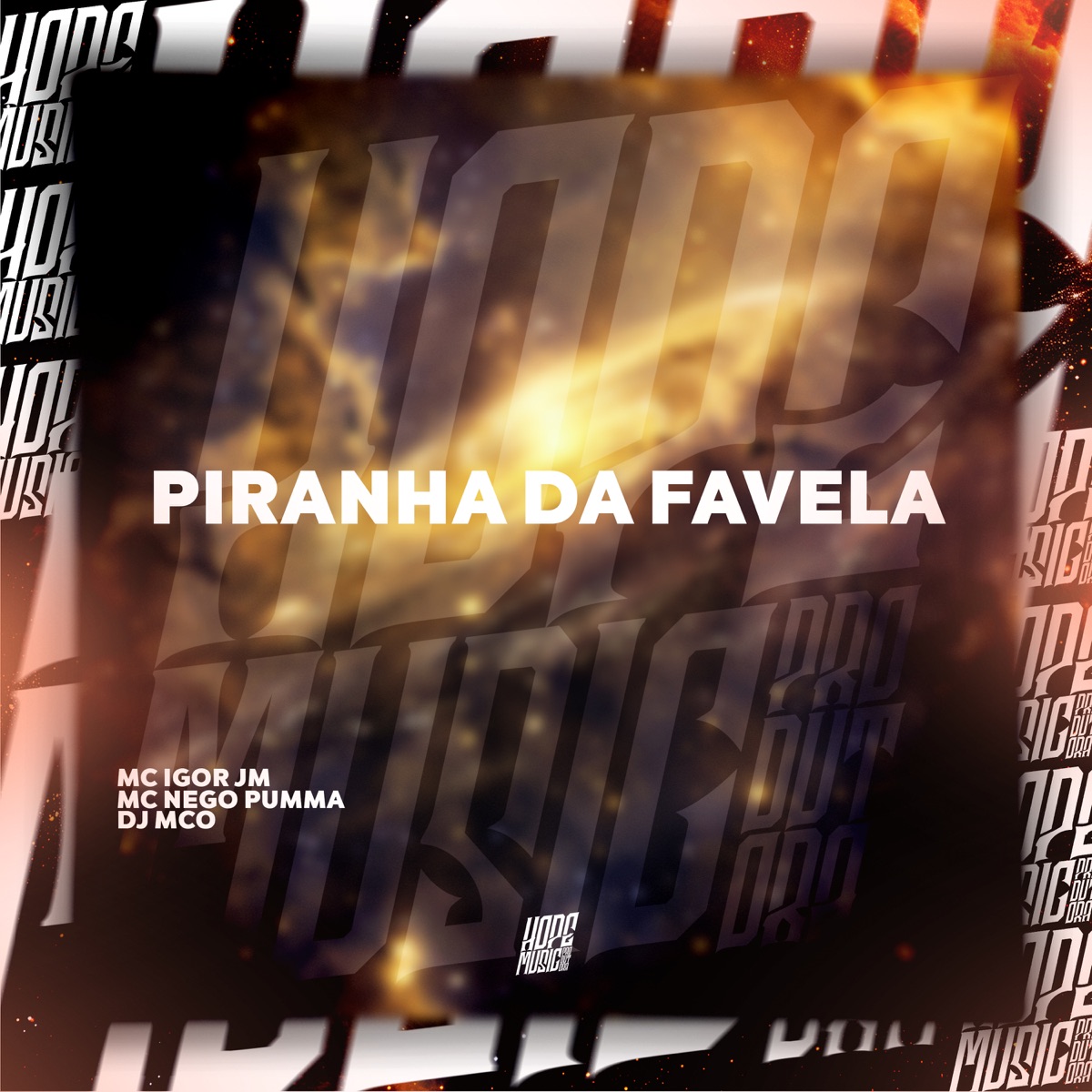 Piranha da Favela - Single by Mc Igor Jm, DJ MCO & MC NEGO PUMMA album cover