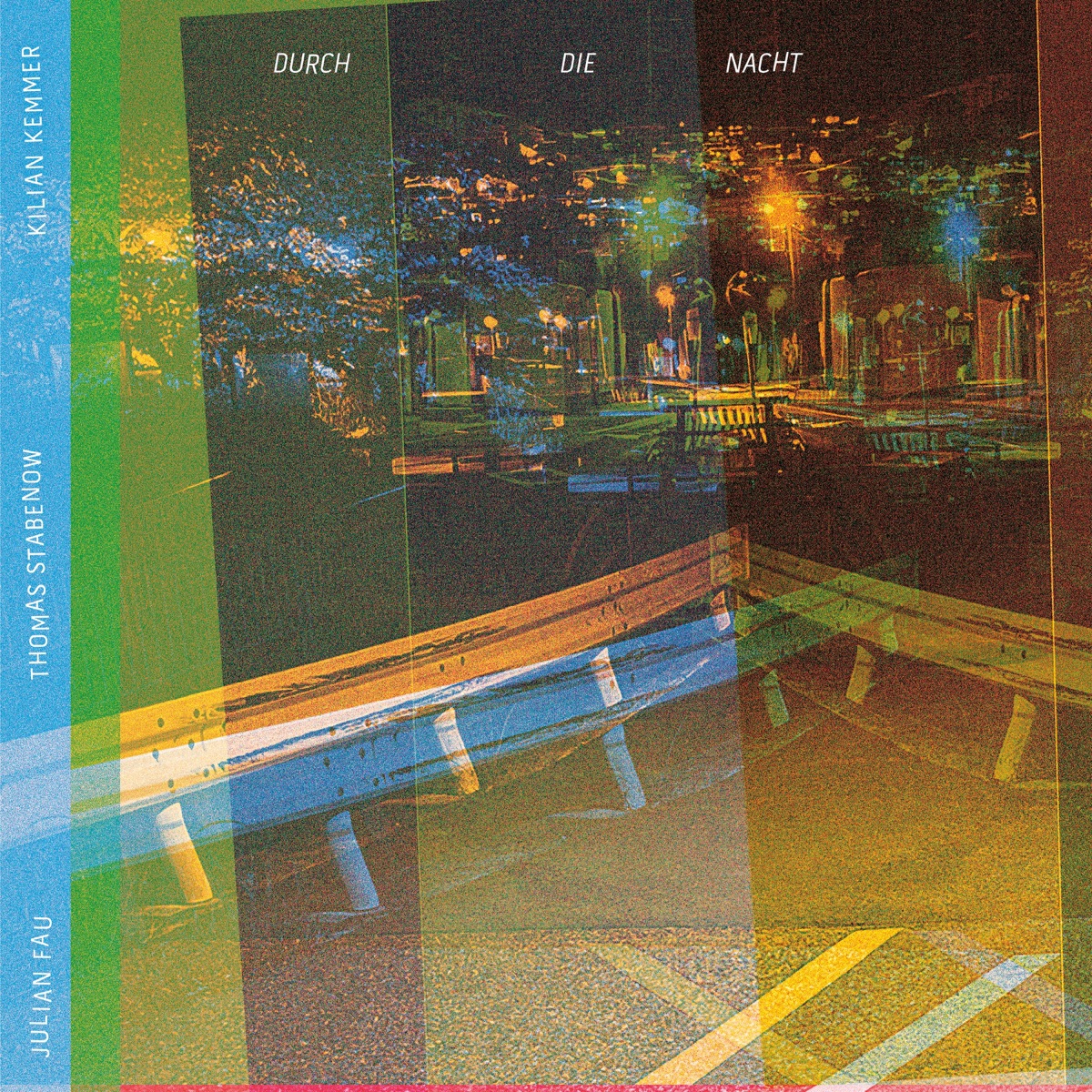 Durch die Nacht (feat. Matthieu Bordenave) - Single by Kilian Kemmer, Thomas Stabenow & Julian Fau album cover