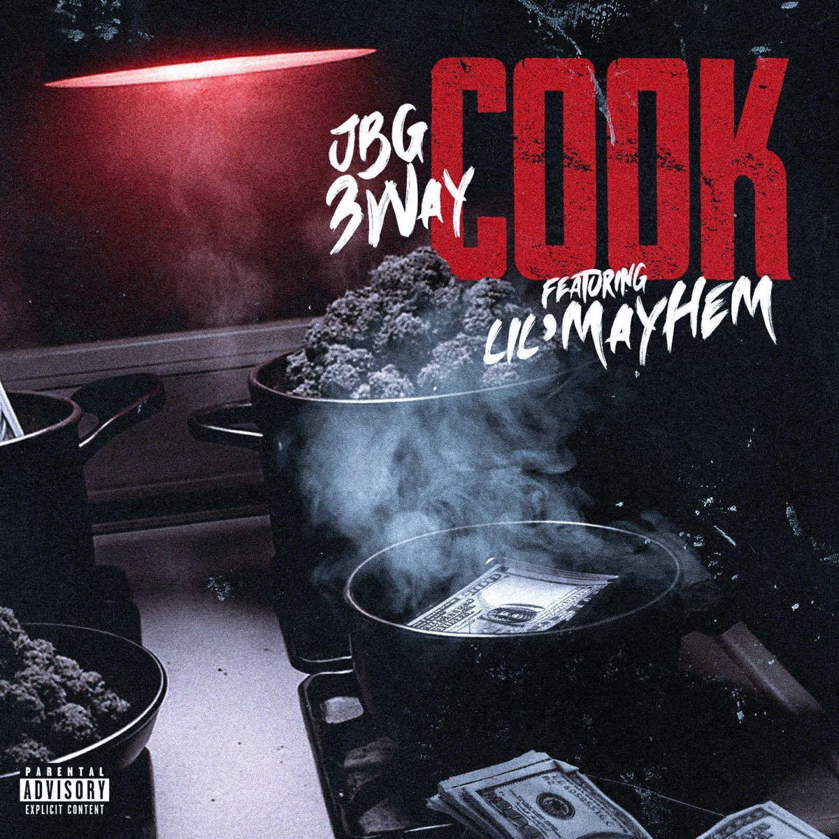 Cook (feat. Lil Mayhem) - Single by JBG 3Way album cover