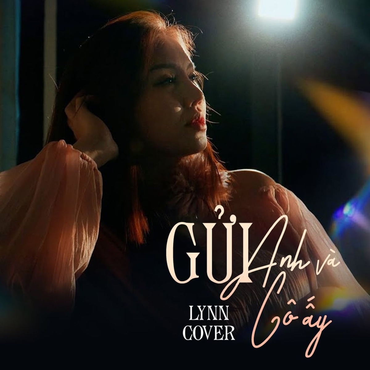 Gửi Anh Và Cô Ấy - Single by Nguyễn Hồng Thuận & Lynn album cover