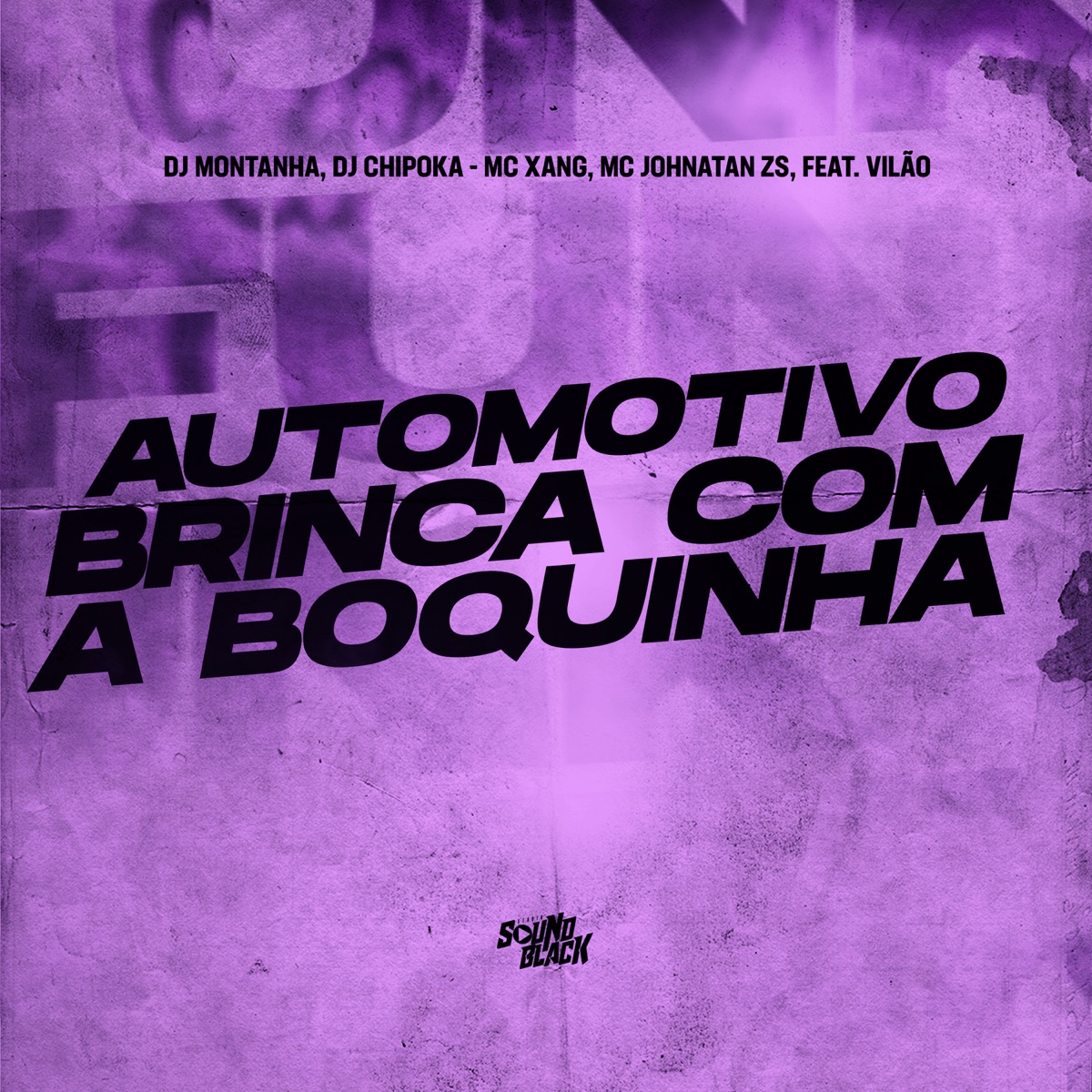 Automotivo Brinca Com a Boquinha - Single by MC Xang, Mc Johnatan ZS & Vilão album cover