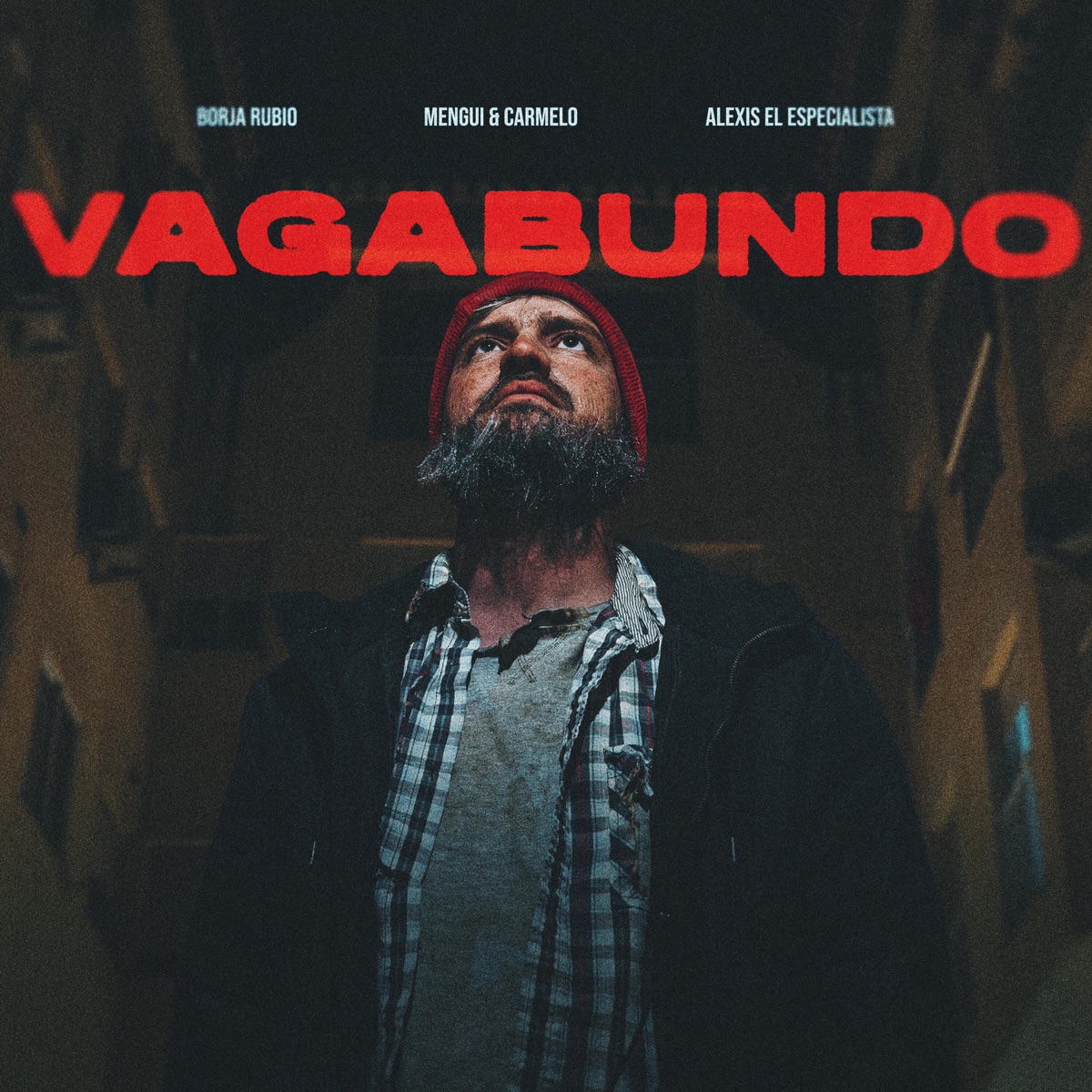VAGABUNDO - Single by Borja Rubio, Mengui y Carmelo & Alexis el Especialista album cover