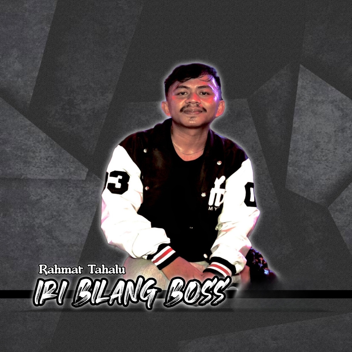 Iri Bilang Boss - Single by Rahmat Tahalu album cover