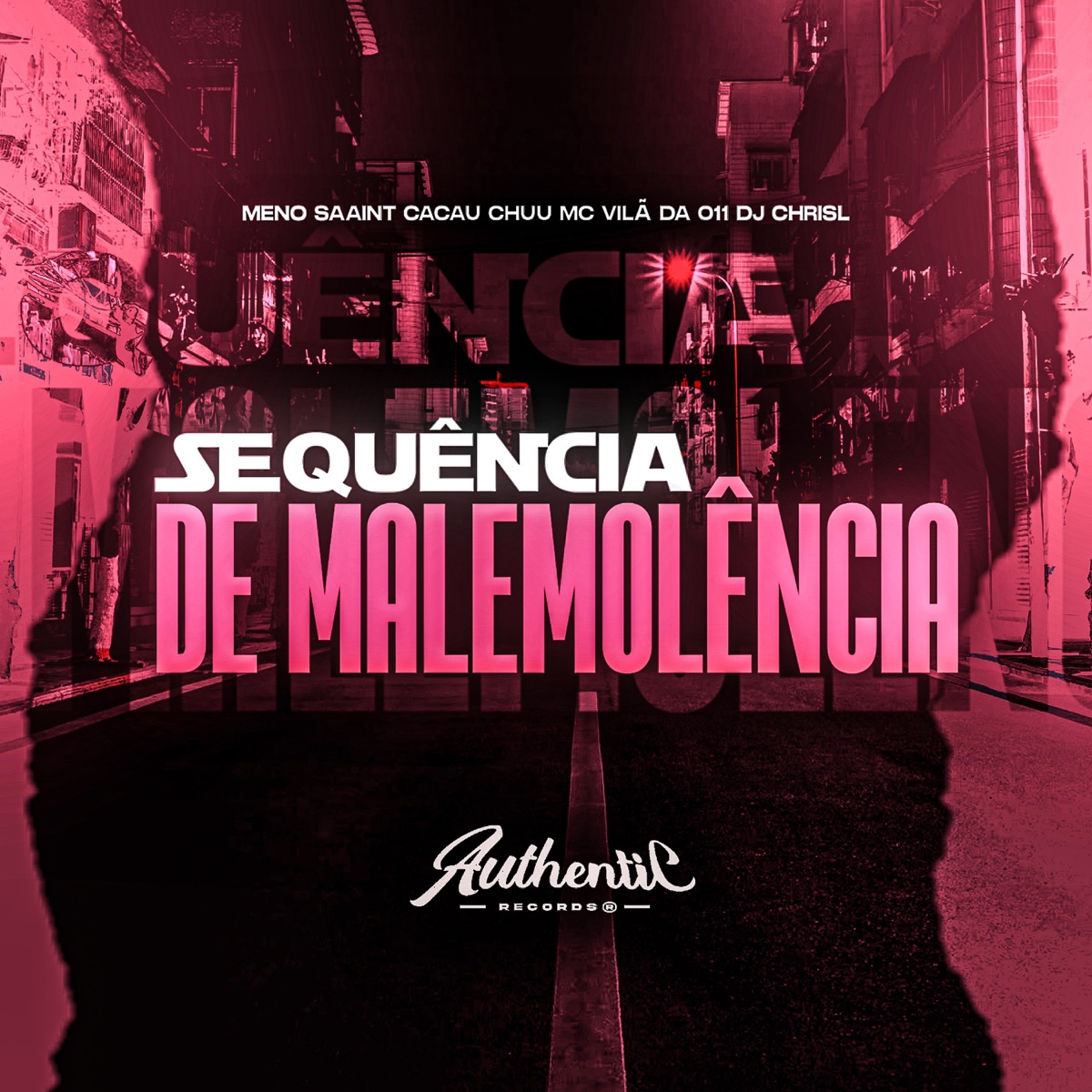 Sequência de Malemolência (feat. Meno Saaint & Cacau Chuu) - Single by DJ CHRISL & MC VILÃ DA 011 album cover