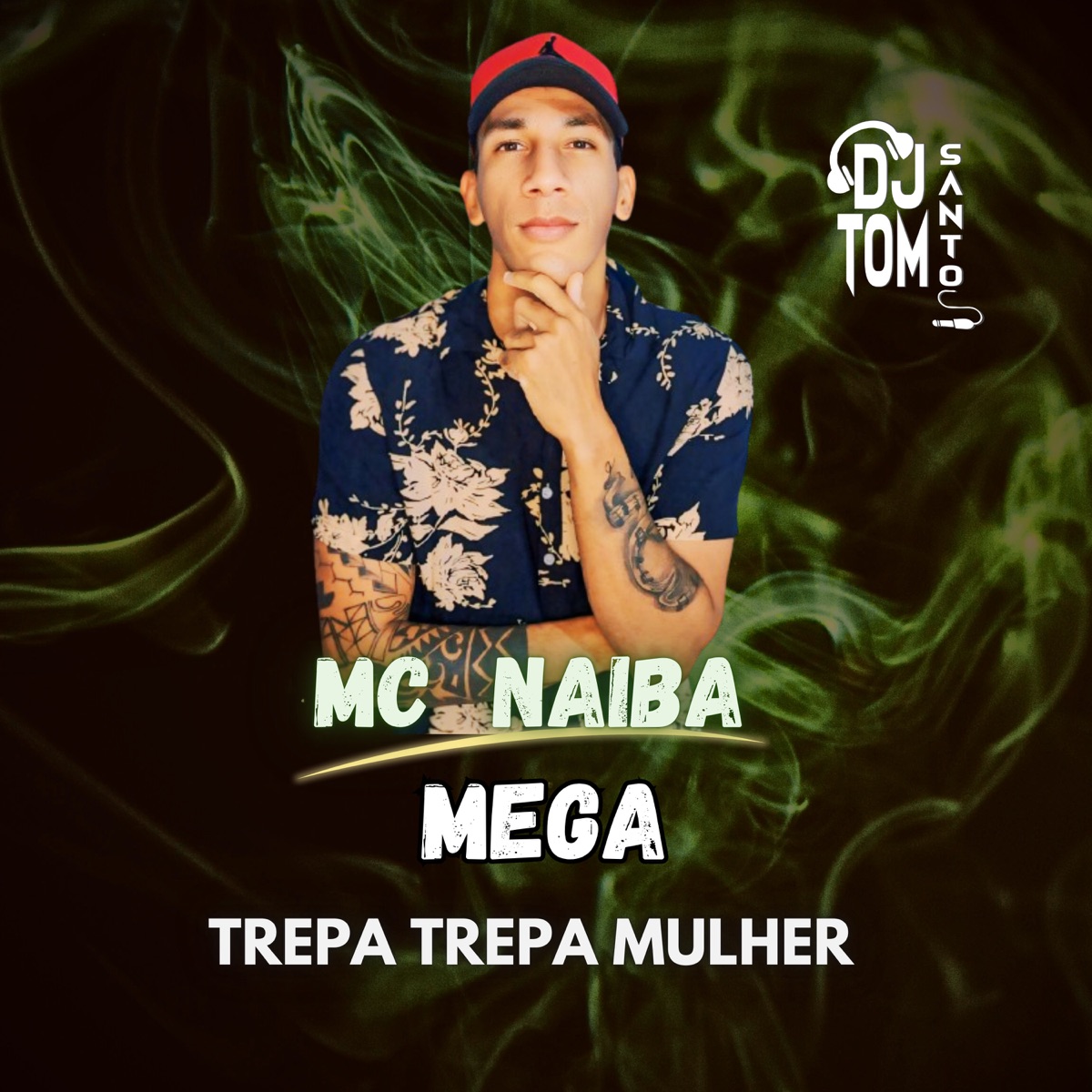Mega Trepa Trepa Mulher - Single by MC Naiba & DJ Tom Santos album cover