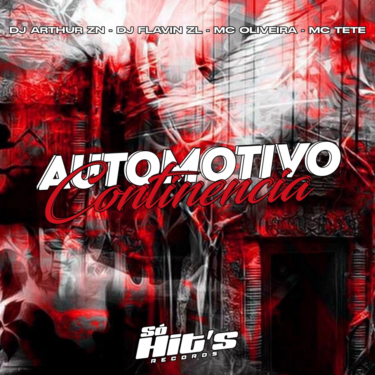 Automotivo Continencia - Single by DJ ARTHUR ZN, DJ FLAVIN ZL, Mc oliveira & MC TETE album cover