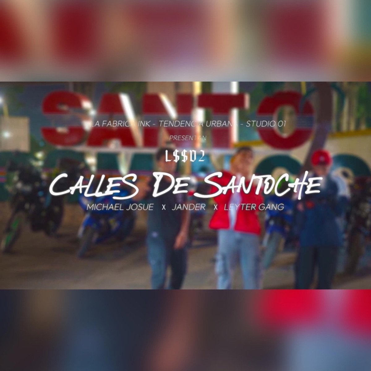 Calles de Santoche (feat. Michael Josue, Leyter Gang & Jander) - Single by Tendencia Urbana EC album cover