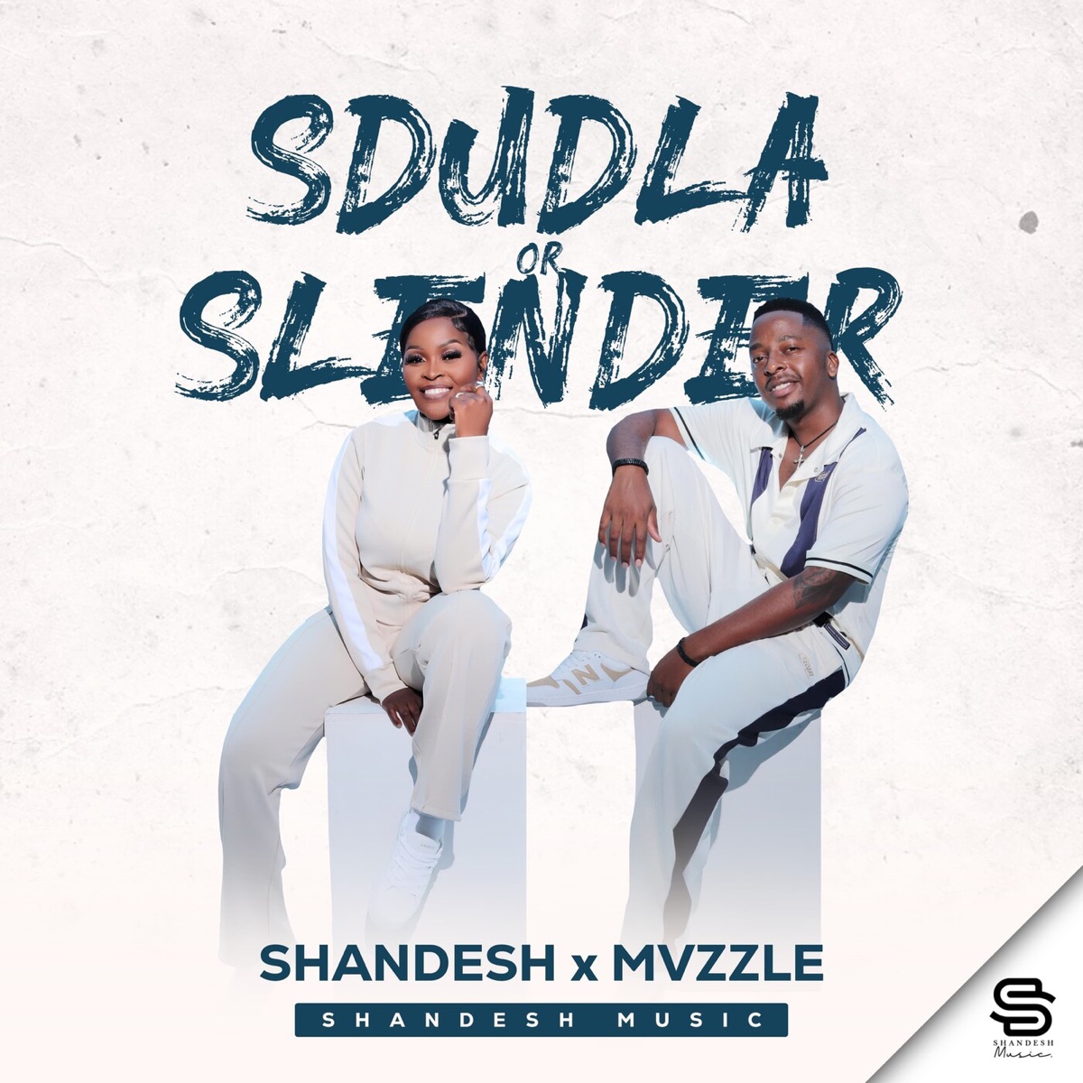 Sdudla or Slender - Single by Shandesh & Mvzzle album cover