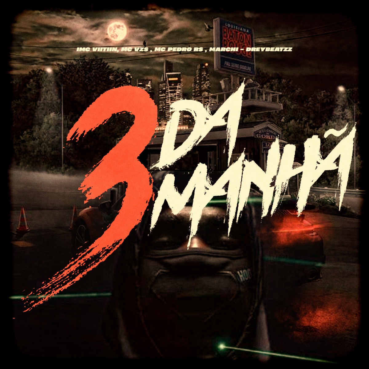 3 da Manhã (feat. Marchi & dreybeatzz) - Single by imcvitin, Mc Vzs & Mc Pedro Rs album cover