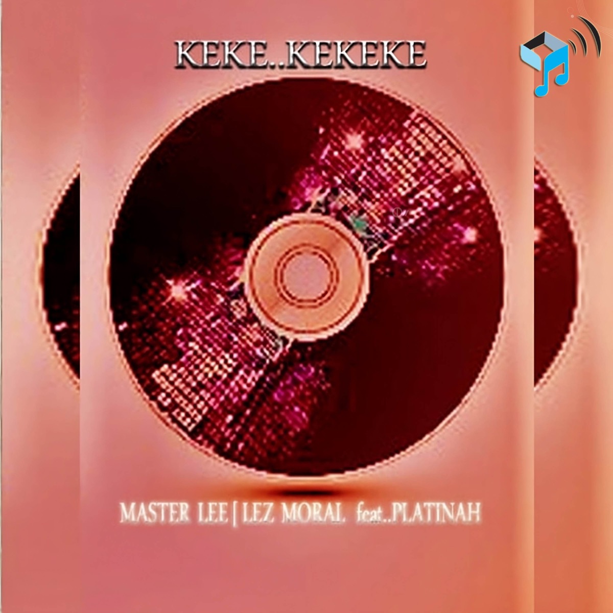 Keke Kekeke (feat. Plantina) - Single by Master Lee & Lez Moral album cover