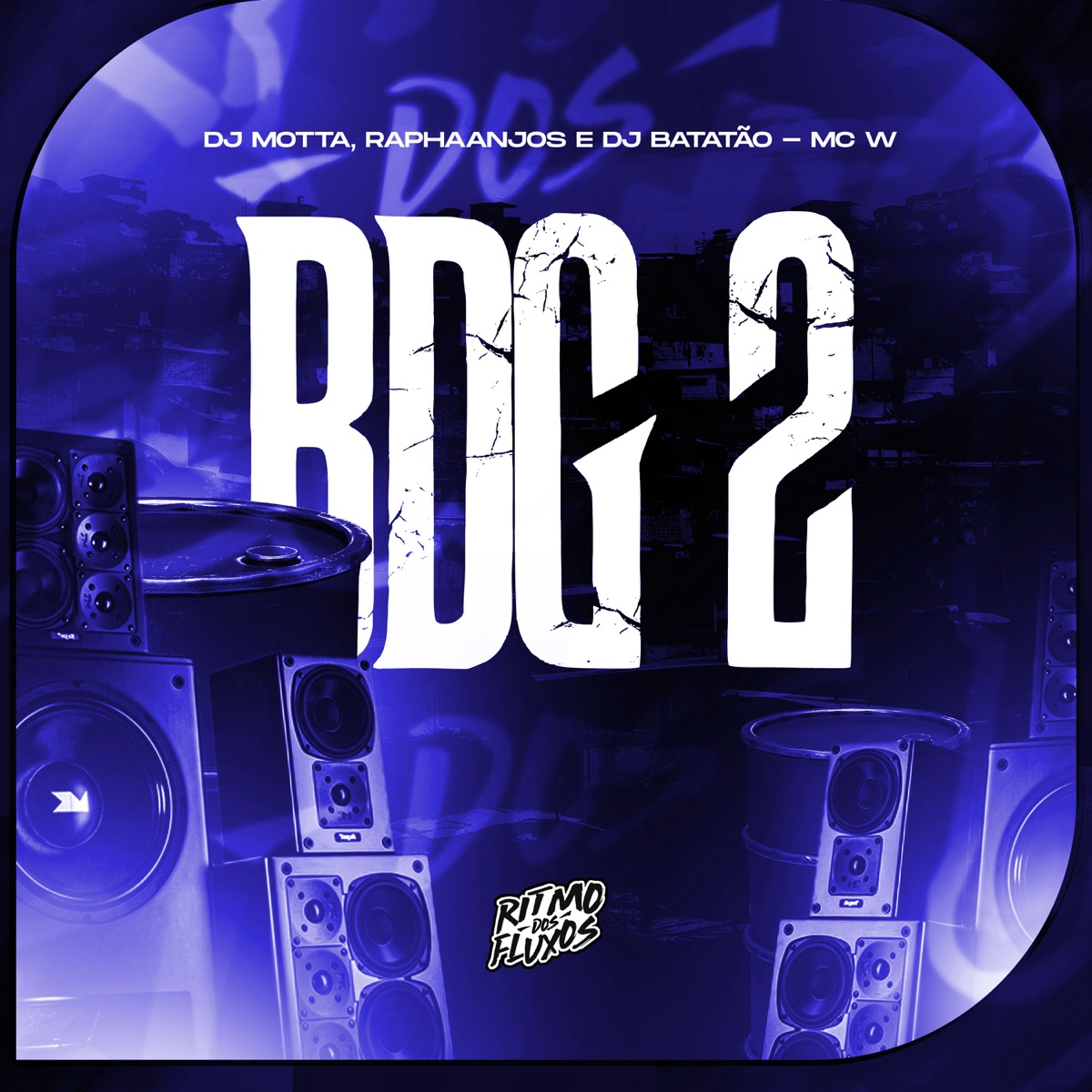 Bdg 2 - Single by DJ MOTTA, RAPHAANJOS, DJ Batatão & MC W album cover