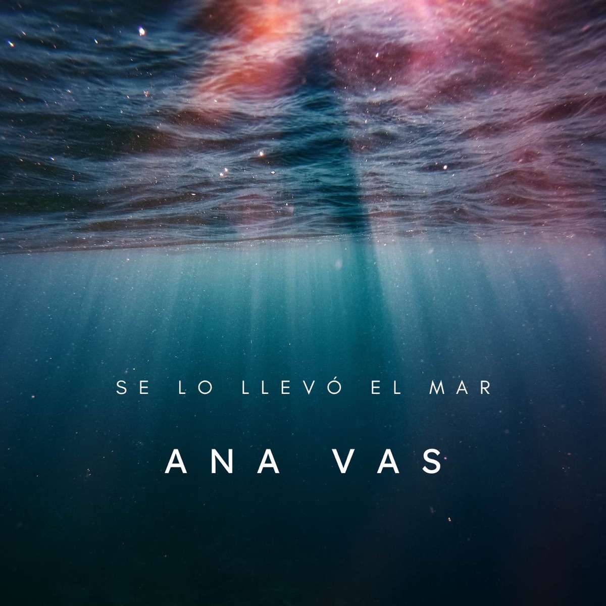 Se Lo Llevó El Mar - Single by Ana Vas album cover