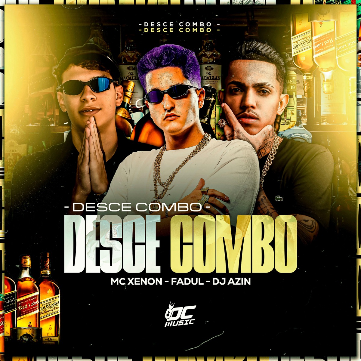 DESCE COMBO - Single by DJ AZIN, MC Xenon & Fadul album cover