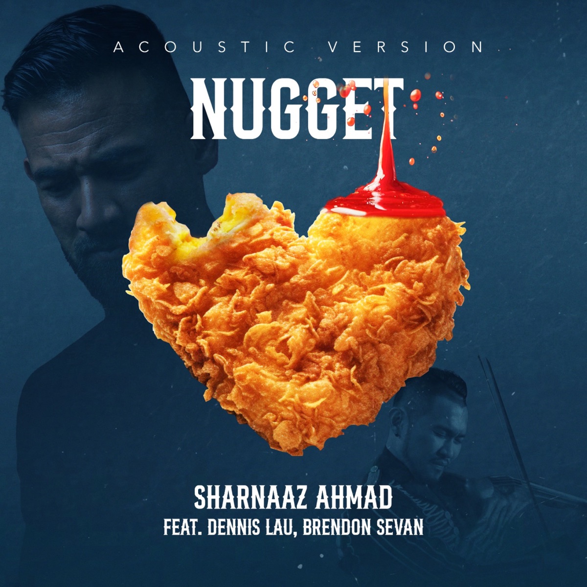 Nugget (feat. Dennis Lau & Brendonse7an) [Acoustic Version] - Single by Sharnaaz Ahmad album cover