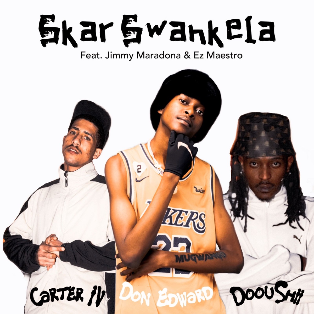 Skar Swankela (feat. Jimmy Maradona & Ez Maestro) - Single by Don Edward, Dooushii & Carter IV album cover