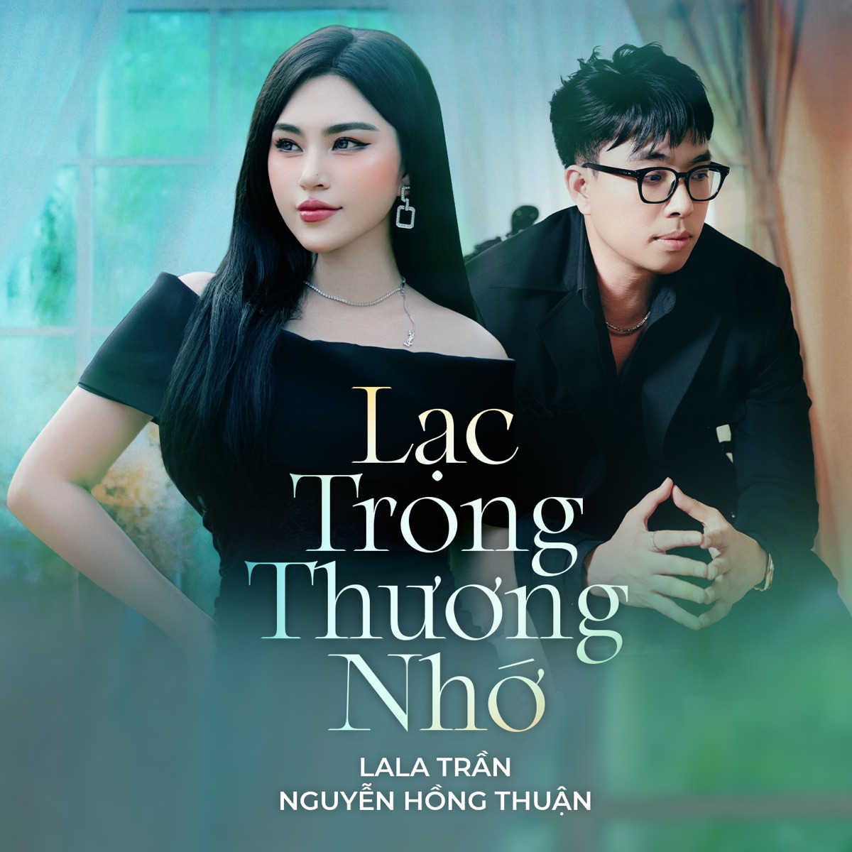 Lạc Trong Thương Nhớ (Remix) - Single by Nguyễn Hồng Thuận & LaLa Trần album cover