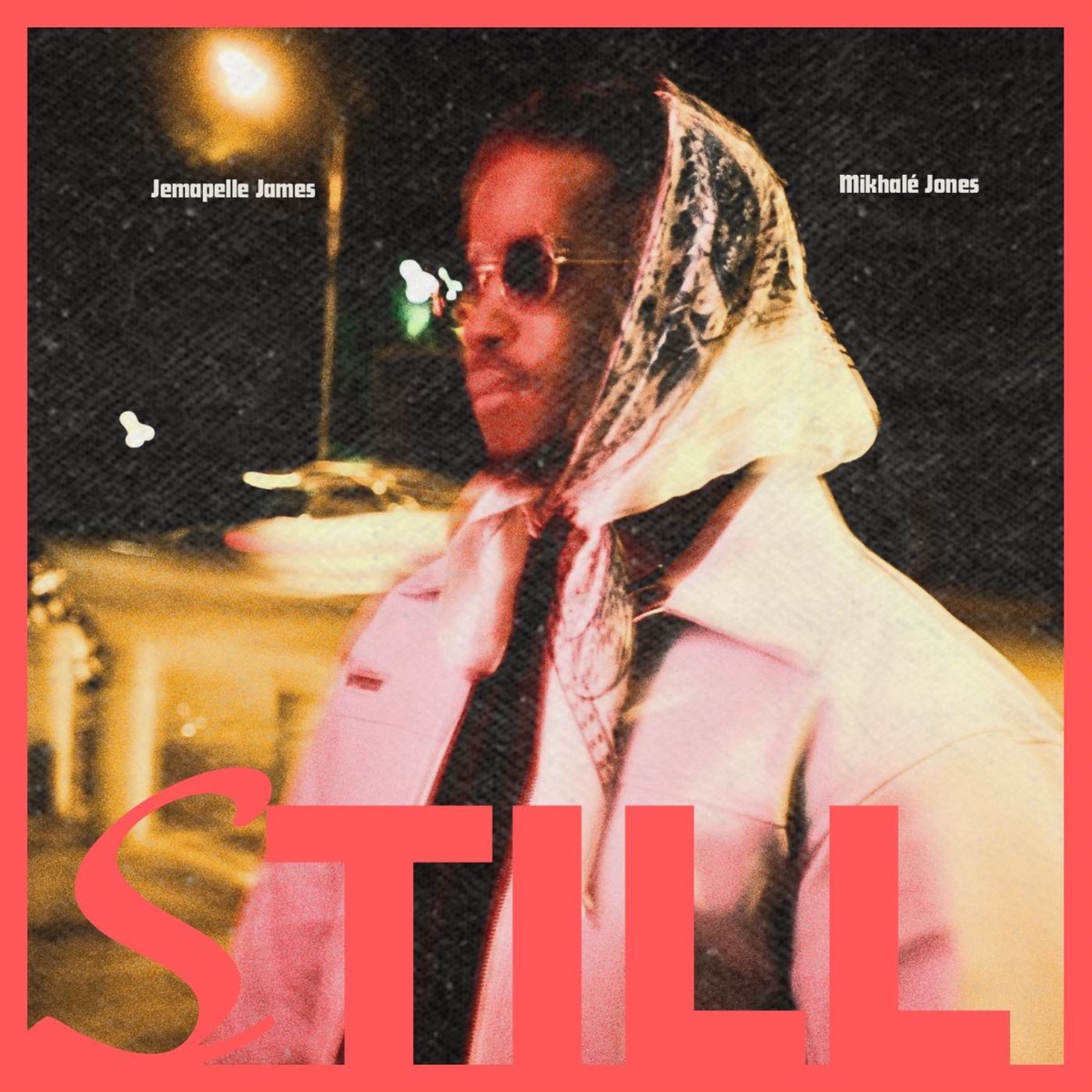 Still (Fam) - Single by Jemapelle James & Mikhalé Jones album cover