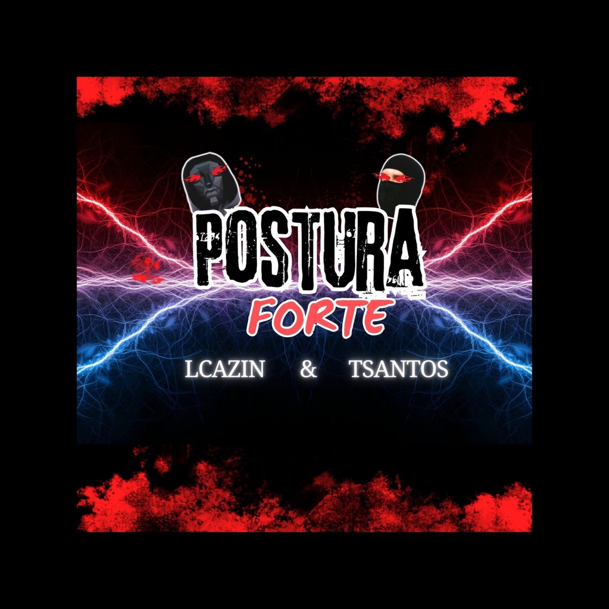 Postura Forte - Single by Lcazin album cover