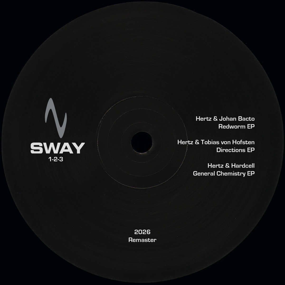 Sway 1 - 2 - 3 (2026 Remaster) by Hertz, Johan Bacto, Tobias von Hofsten & Hardcell album cover