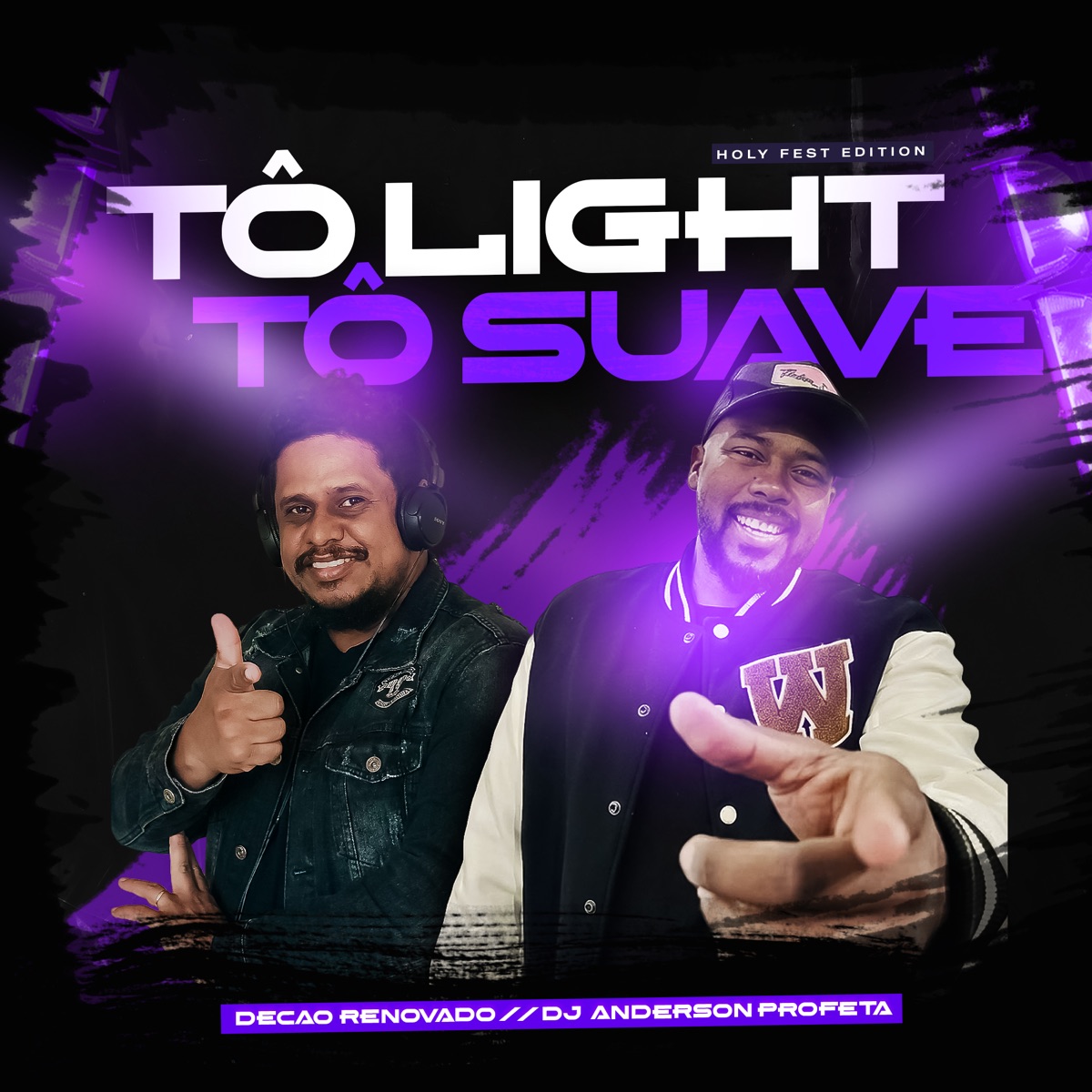 Tô Light, Tô Suave (Holy Fest Edition) - Single by Deejay Anderson Profeta & Decão Renovado album cover