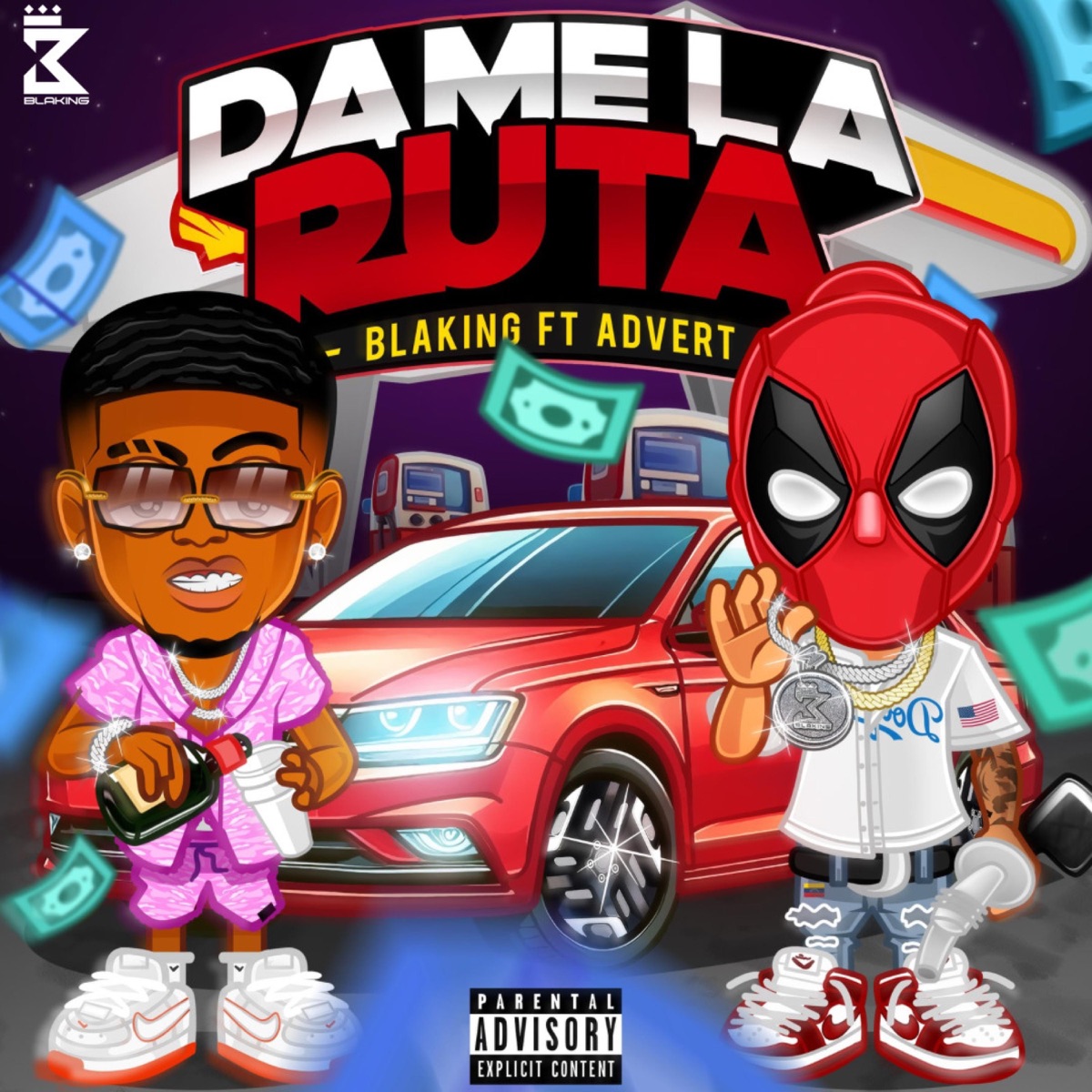 DAME LA RUTA (feat. ADVERT) - Single by BLAKING album cover