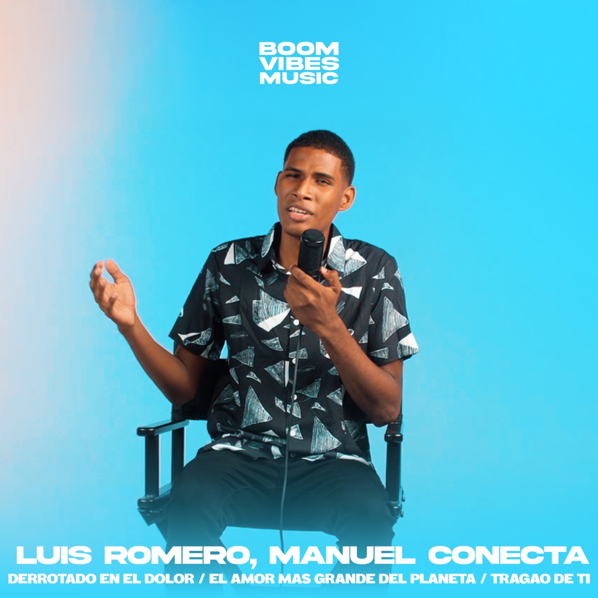 Mix: Derrotado en el Dolor / El Amor Más Grande del Planeta / Tragao de Ti - Single by Luis Romero, Manuel Conecta & Boom Vibes Music album cover