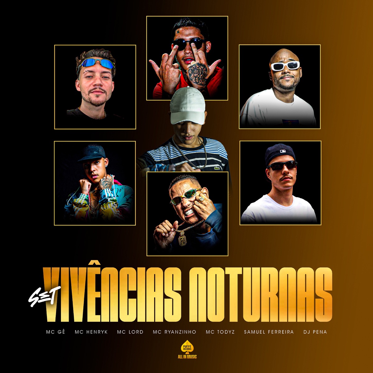 Vivencias Noturnas (feat. Dj Pena, MC Todyz & Samuel Ferreira) - Single by Mc Gê, mc henryk, Mc Lord & MC Ryanzinho album cover