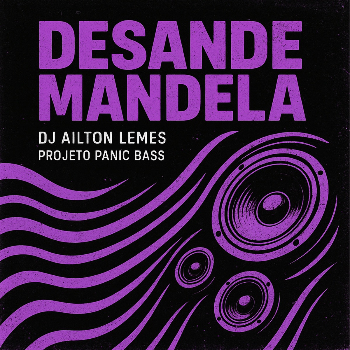 Desande Mandela - Single by Dj Ailton Lemes & PROJETO PÂNIC BASS album cover