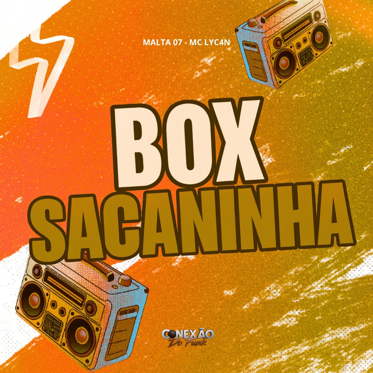 Box Sacaninha - Single by MALTA 07 & MC LyC4N album cover