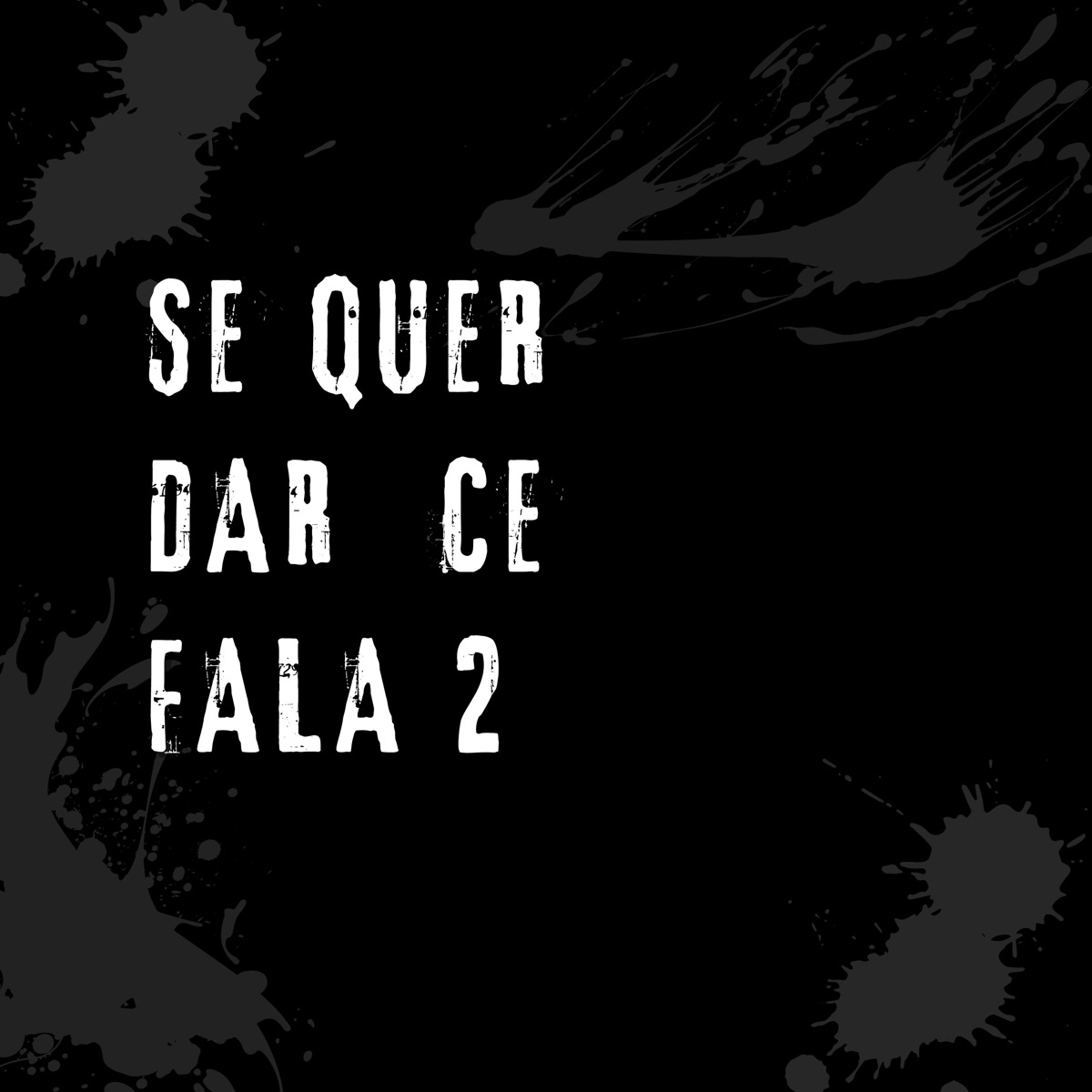 Se Quer Dar Ce Fala 2 - Single by DJ Martins 011 & MC João Da Z.O album cover
