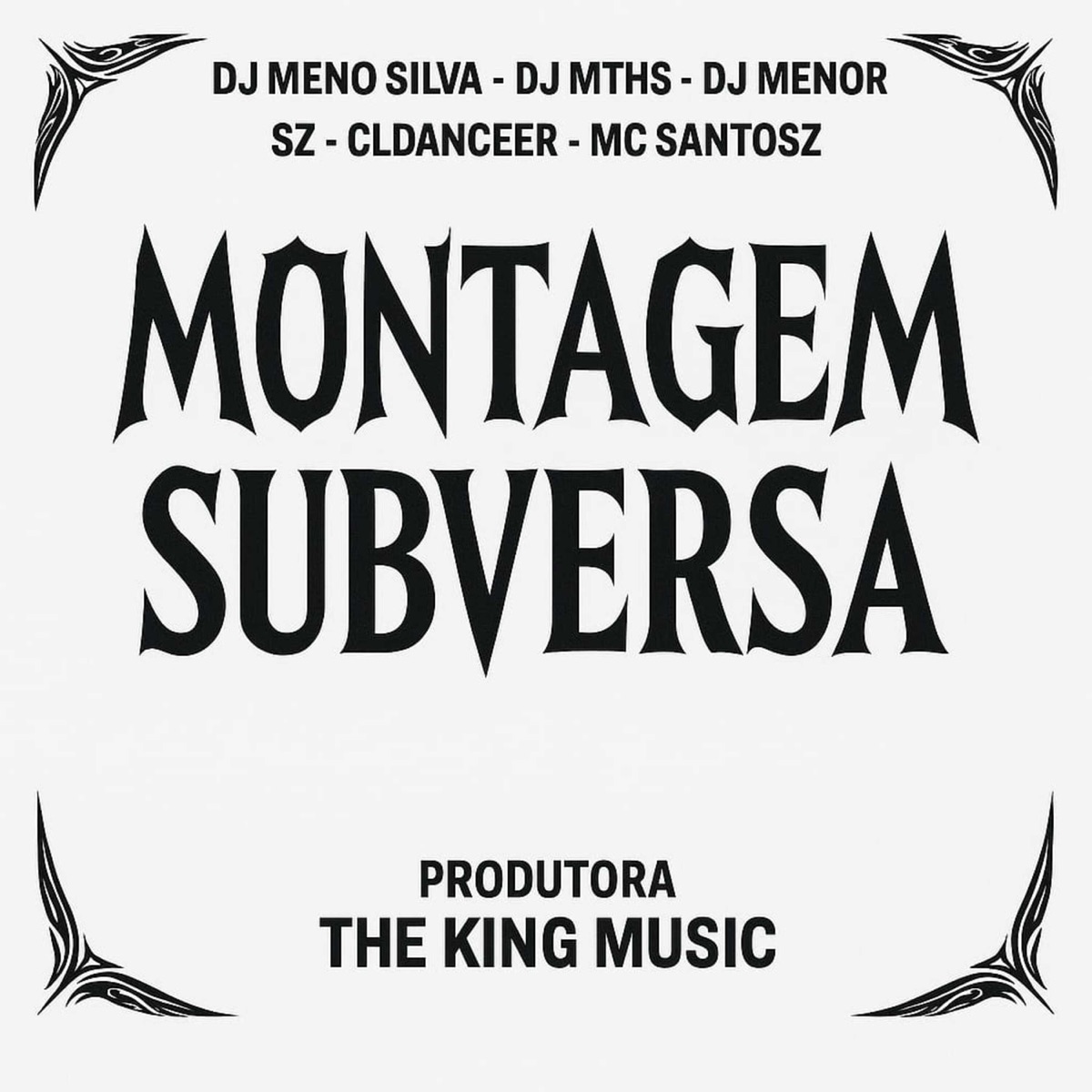 Montagem Subversa (feat. MC SANTOSZ & CLDANCEER) - Single by DJ Meno Silva, DJ MTHS & dj menor sz album cover