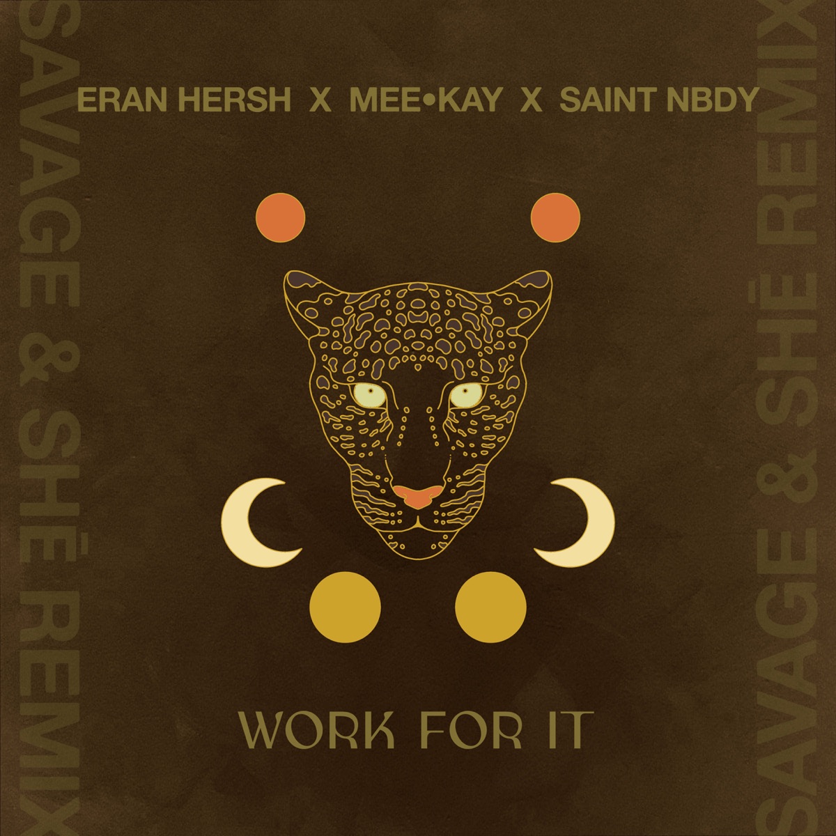 Work For It (feat. saint nbdy) [Savage & SHē Remix] - Single by Eran Hersh, MEE•KAY & Savage & SHē album cover