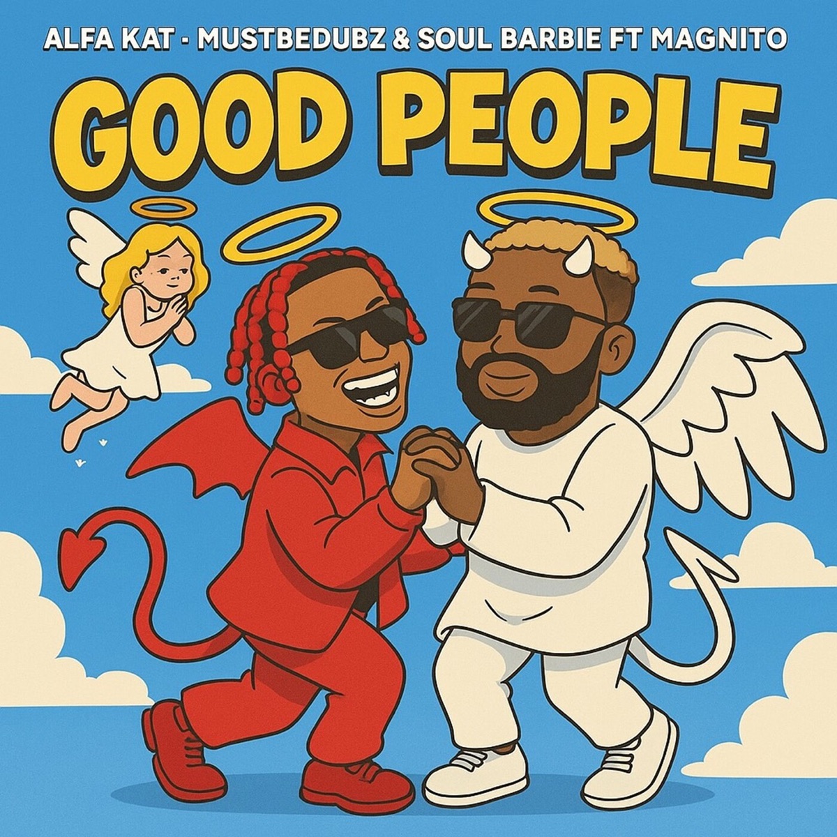 Good People - Single by Alfa Kat, Mustbedubz, Soul Barbie & Magnito album cover