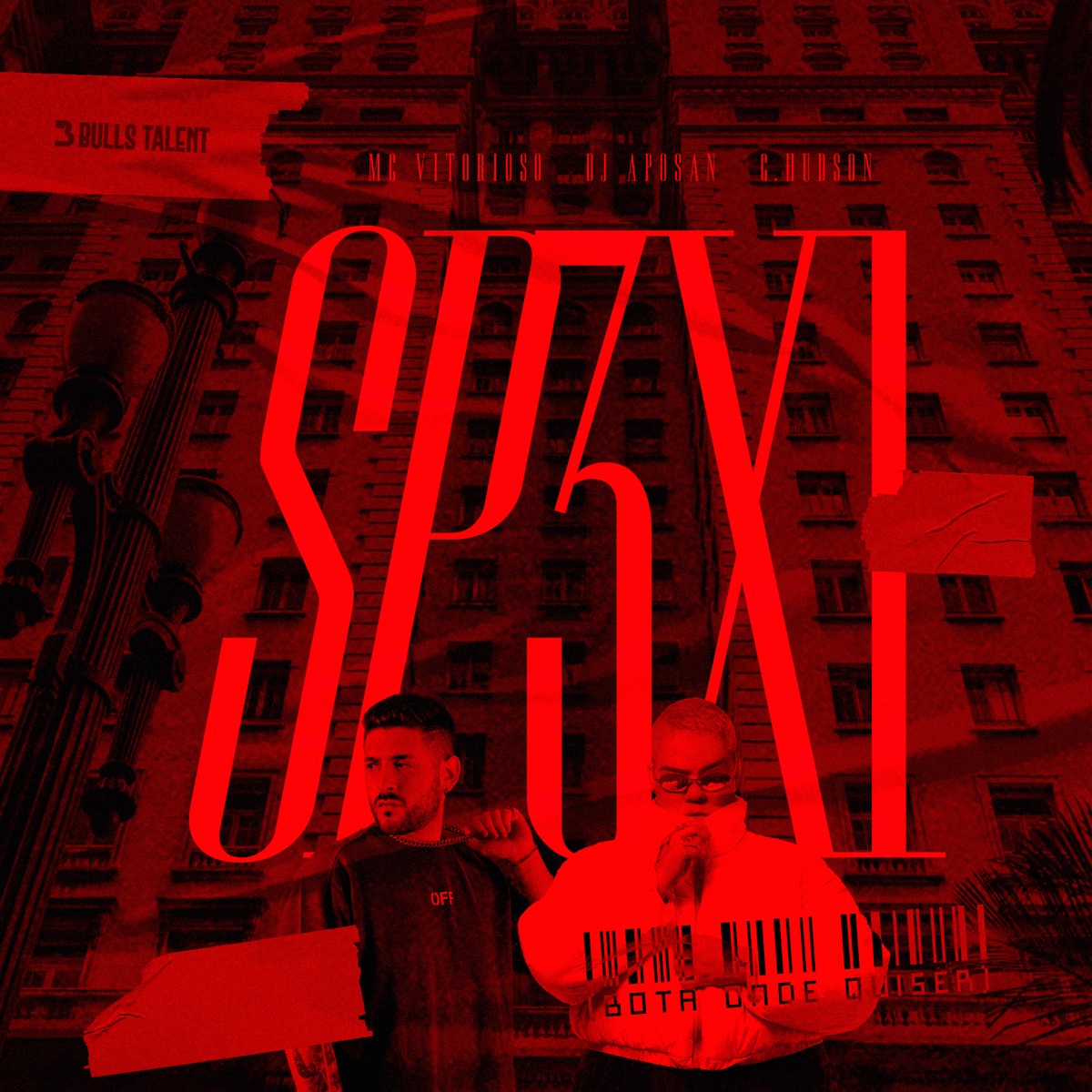 SP3x1 (BOTA ONDE QUISER) - Single by DJ Aposan, G. Hudson & MC Vitorioso album cover