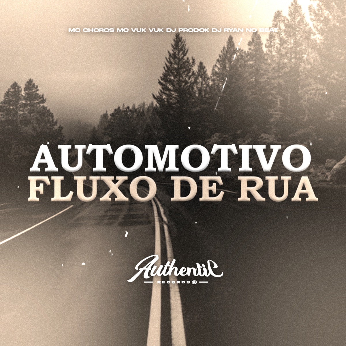 Automotivo Fluxo de Rua (feat. Mc Vuk Vuk & Mc Choros) - Single by Dj prodok & DJ RYAN NO BEAT album cover