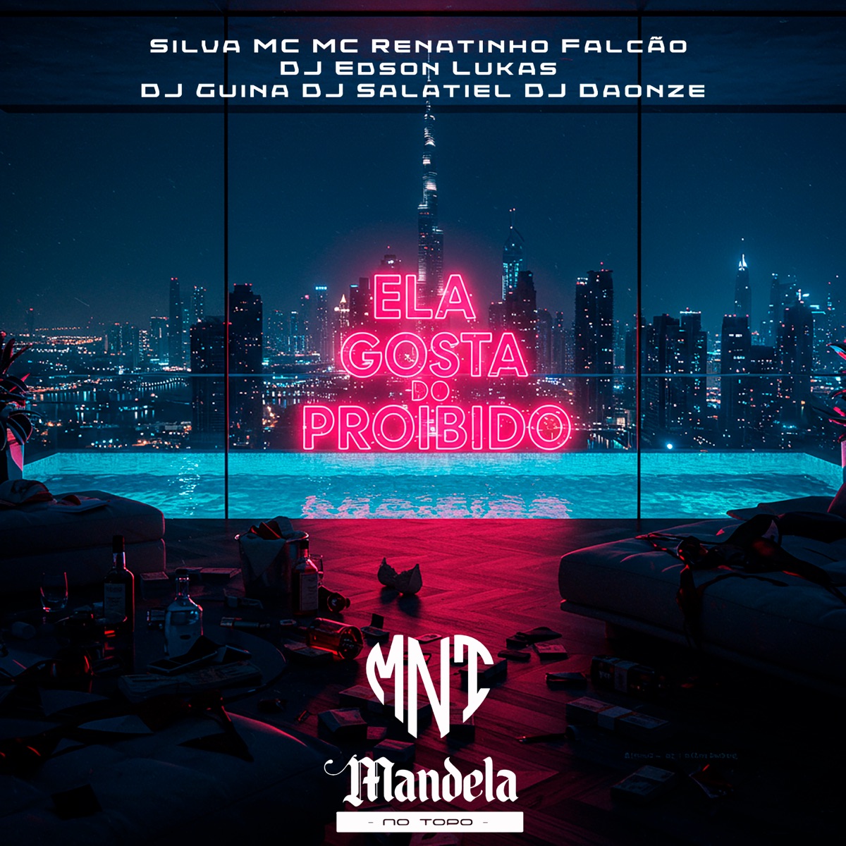 Ela Gosta do Proibido (feat. MC Renatinho Falcão, Silva Mc & DJ Guina) - Single by DJ Edson Lukas, DJ Salatiel & DJ Daonze album cover