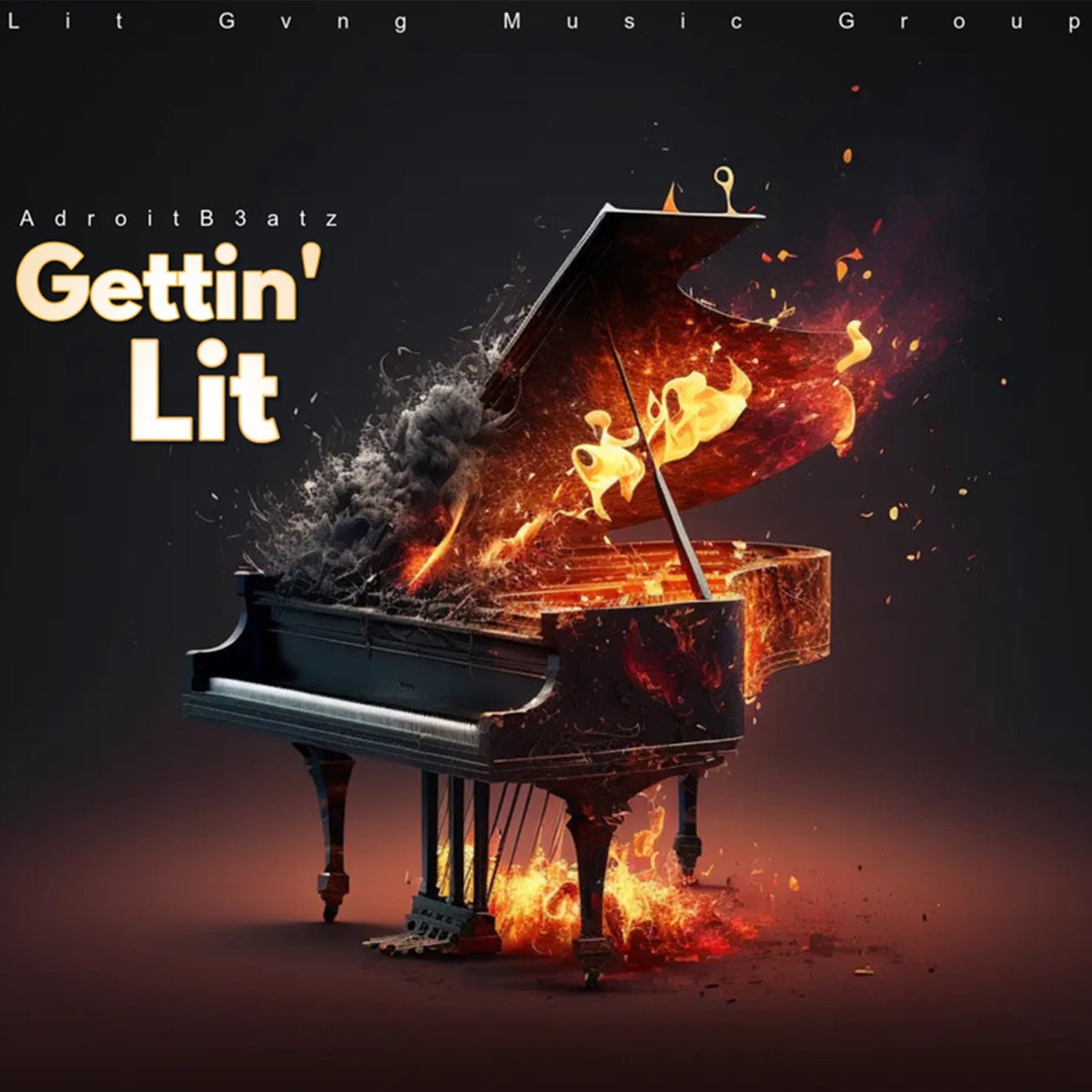 Gettin' Lit - Single by AdroitB3atz album cover