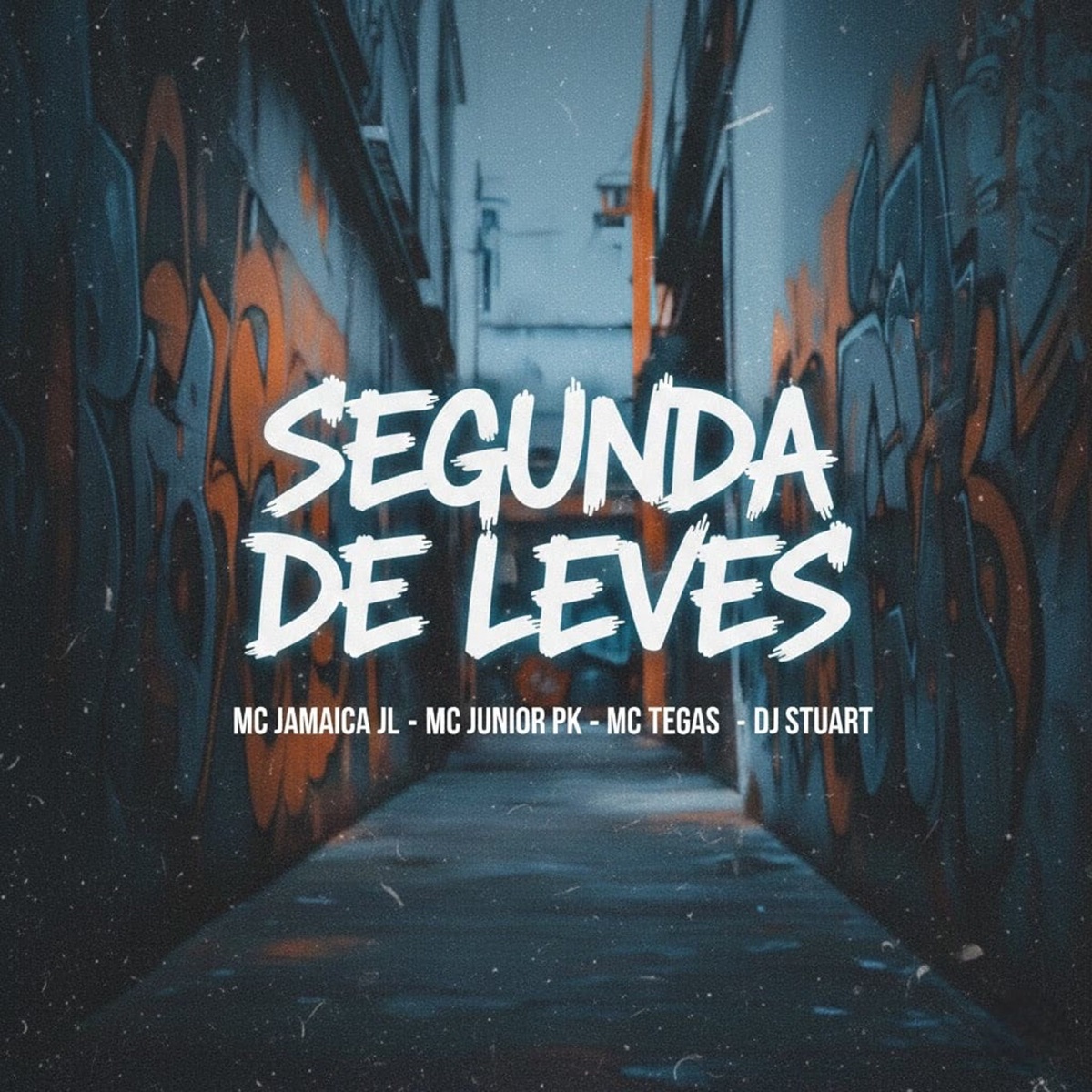 SEGUNDA DE LEVES - Single by Mc Jamaica JL, Dj Stuart, Mc Junior Pk & MC TEGAS album cover