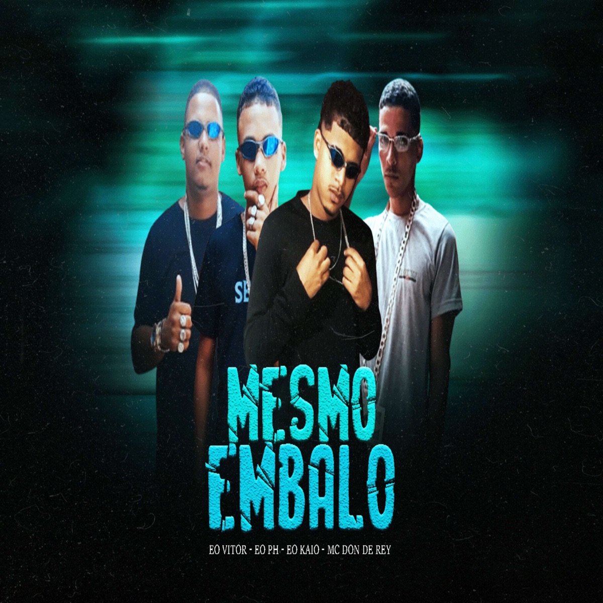 Mesmo Embalo (feat. Eo PH & MC Don De Rey) - Single by Brisa081, Eo Kaio & Eo Vitor album cover