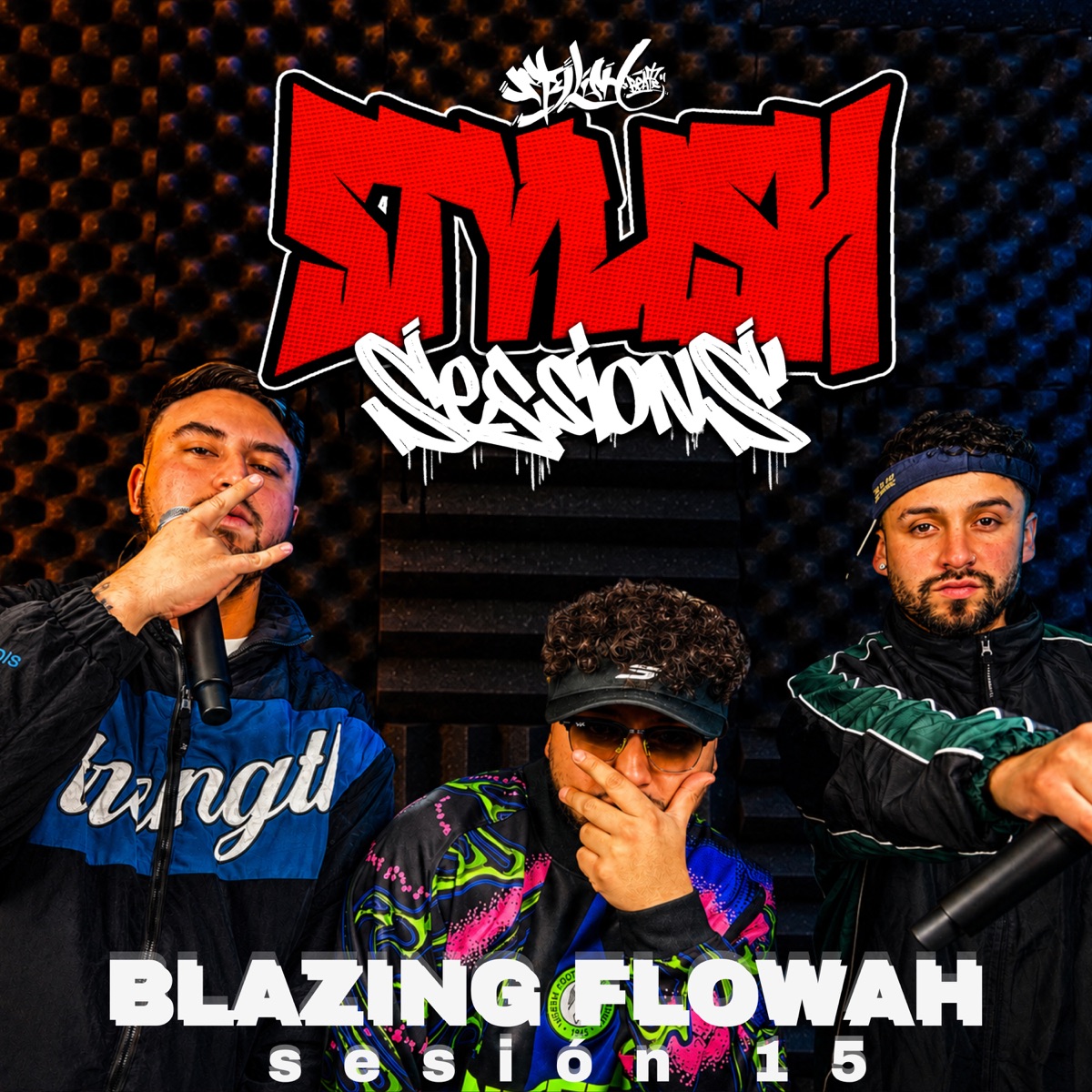 Stylish Sessions 15 (feat. Blazing Flowah) - Single by Stylish Beats album cover