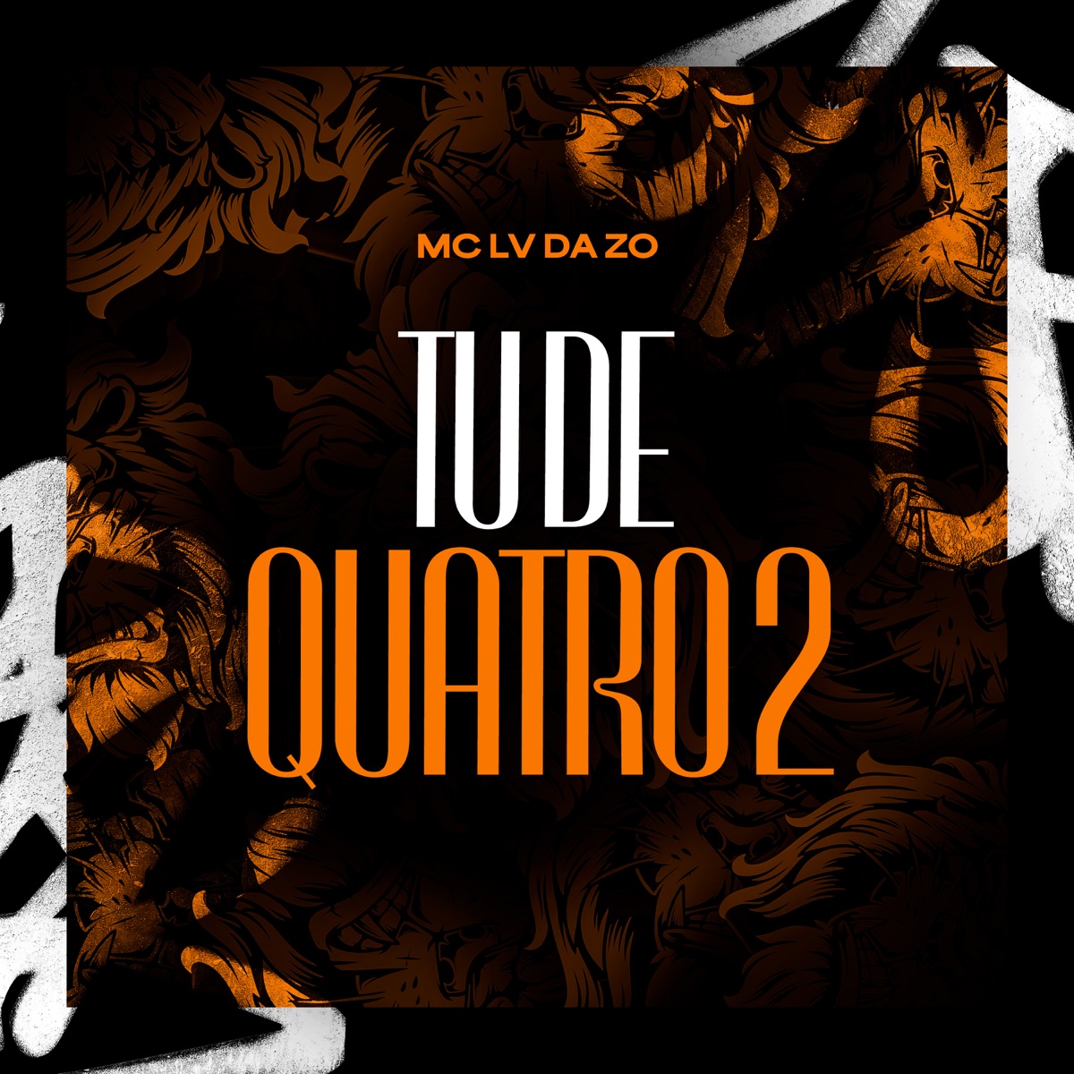 Tu de Quatro 2 - Single by Mc Lv Da Zo album cover