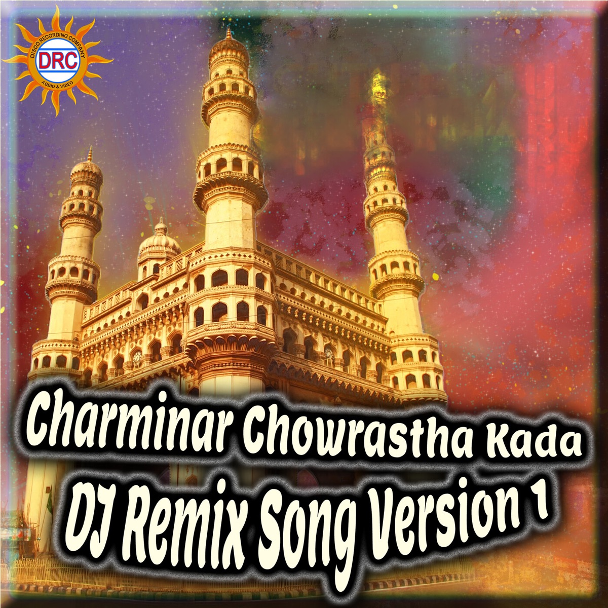 Charminar Chowrastha Kada (DJ Remix Song Version 1) - Single by Warangal Shankar & Jaysree album cover