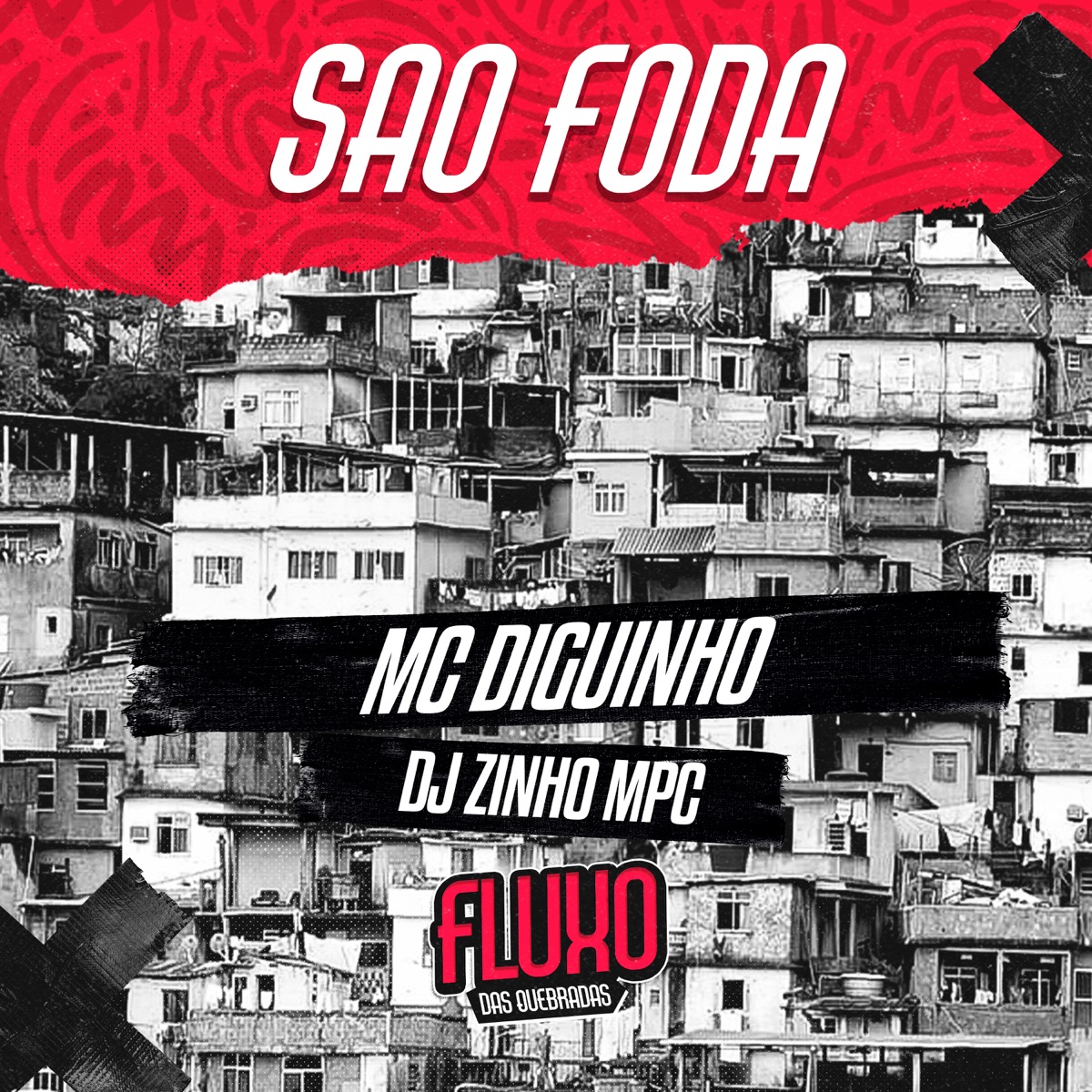 São Foda - Single by MC Diguinho & Dj Zinho Mpc album cover