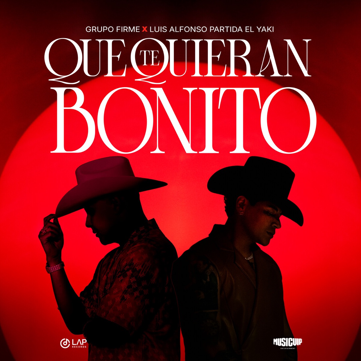 Que Te Quieran Bonito - Single by Grupo Firme & Luis Alfonso Partida El Yaki album cover